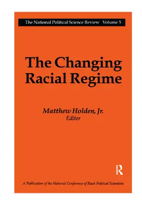 Holden |  The Changing Racial Regime | Buch |  Sack Fachmedien