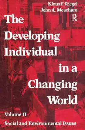 Gounev / Meacham |  The Developing Individual in a Changing World | Buch |  Sack Fachmedien