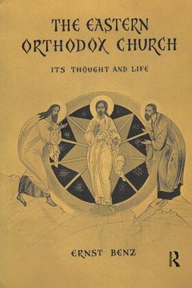 Benz |  The Eastern Orthodox Church | Buch |  Sack Fachmedien