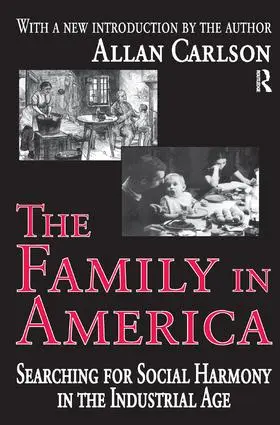 Adams / Carlson |  The Family in America | Buch |  Sack Fachmedien