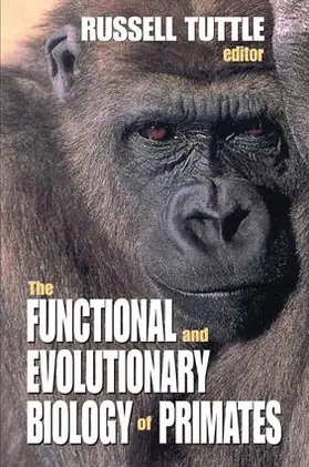 Tuttle |  The Functional and Evolutionary Biology of Primates | Buch |  Sack Fachmedien