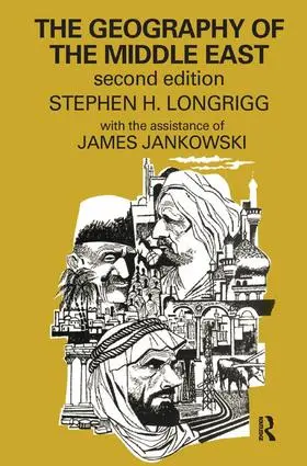 Longrigg / Jankowski |  The Geography of the Middle East | Buch |  Sack Fachmedien