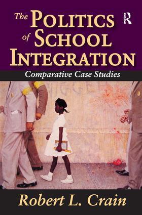 Crain |  The Politics of School Integration | Buch |  Sack Fachmedien