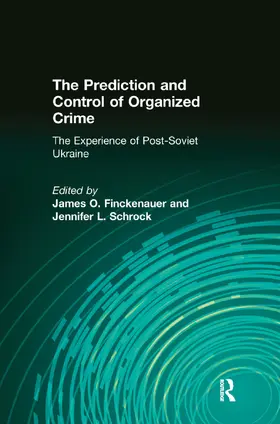 Schrock |  The Prediction and Control of Organized Crime | Buch |  Sack Fachmedien