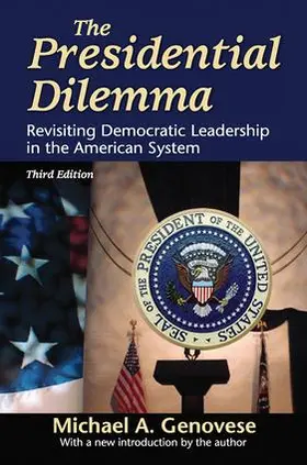 Genovese |  The Presidential Dilemma | Buch |  Sack Fachmedien