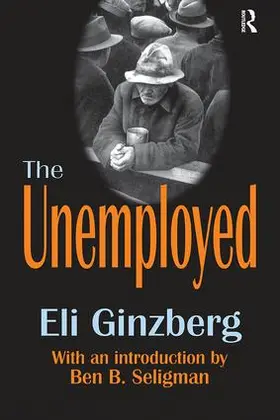 Ginzberg |  The Unemployed | Buch |  Sack Fachmedien