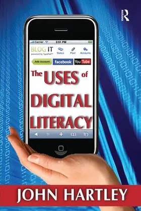 Hartley |  The Uses of Digital Literacy | Buch |  Sack Fachmedien