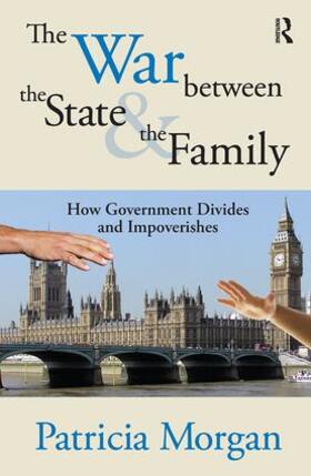 Morgan |  The War Between the State and the Family | Buch |  Sack Fachmedien