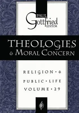 Gottfried |  Theologies and Moral Concern | Buch |  Sack Fachmedien