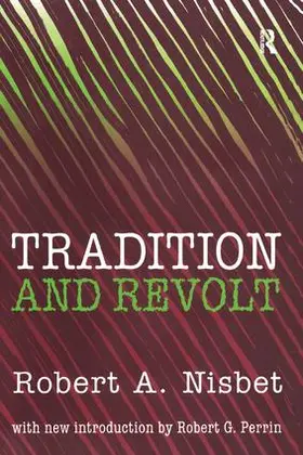 Nisbet |  Tradition and Revolt | Buch |  Sack Fachmedien