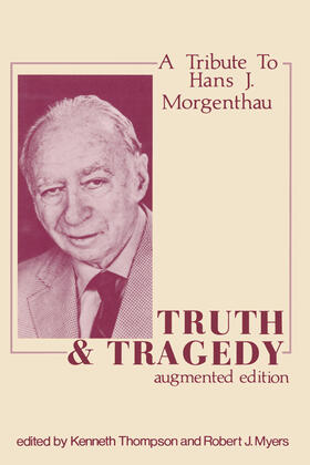 Thompson |  Truth and Tragedy: Tribute to Hans J. Morgenthau | Buch |  Sack Fachmedien