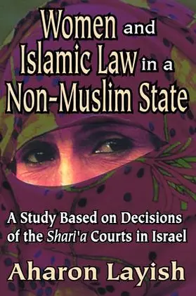 Layish |  Women and Islamic Law in a Non-Muslim State | Buch |  Sack Fachmedien