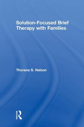 Nelson |  Solution-Focused Brief Therapy with Families | Buch |  Sack Fachmedien