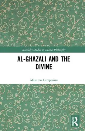 Campanini |  Al-Ghazali and the Divine | Buch |  Sack Fachmedien