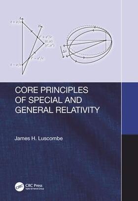 Luscombe |  Core Principles of Special and General Relativity | Buch |  Sack Fachmedien