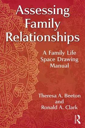 Beeton / Clark |  Assessing Family Relationships | Buch |  Sack Fachmedien