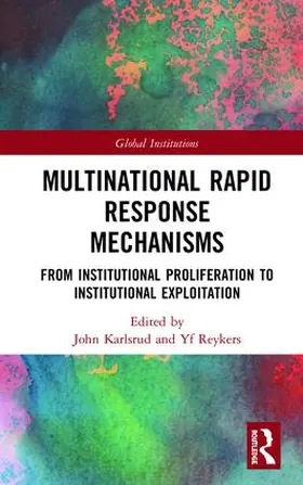 Karlsrud / Reykers |  Multinational Rapid Response Mechanisms | Buch |  Sack Fachmedien