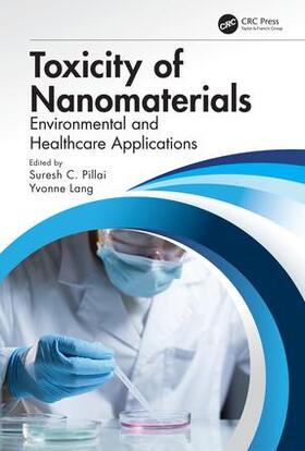Pillai / Lang |  Toxicity of Nanomaterials | Buch |  Sack Fachmedien