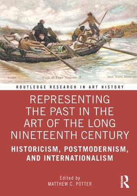 Potter |  Representing the Past in the Art of the Long Nineteenth Century | Buch |  Sack Fachmedien