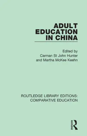 Hunter / Keehn |  Adult Education in China | Buch |  Sack Fachmedien