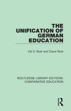 Rust |  The Unification of German Education | Buch |  Sack Fachmedien