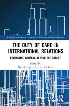 Leira / Graeger |  The Duty of Care in International Relations | Buch |  Sack Fachmedien