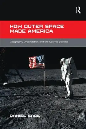 Sage |  How Outer Space Made America | Buch |  Sack Fachmedien