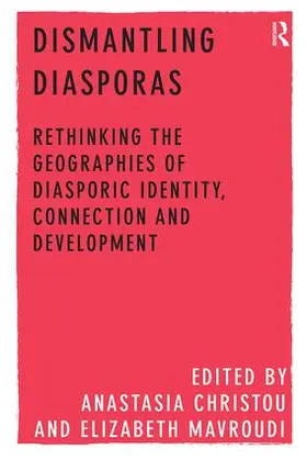 Christou / Mavroudi |  Dismantling Diasporas | Buch |  Sack Fachmedien