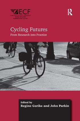 Parkin / Gerike |  Cycling Futures | Buch |  Sack Fachmedien