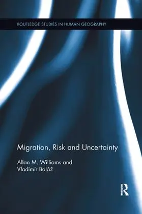 Williams / Baláž |  Migration, Risk and Uncertainty | Buch |  Sack Fachmedien