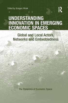 Micek |  Understanding Innovation in Emerging Economic Spaces | Buch |  Sack Fachmedien