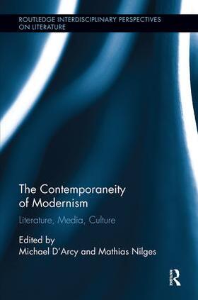 D'Arcy / Nilges |  The Contemporaneity of Modernism | Buch |  Sack Fachmedien