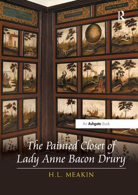 Meakin |  The Painted Closet of Lady Anne Bacon Drury | Buch |  Sack Fachmedien