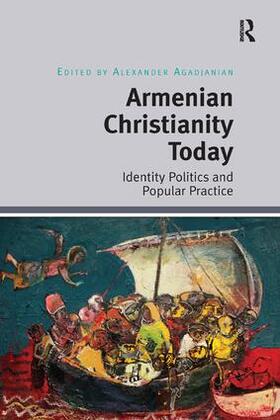 Agadjanian |  Armenian Christianity Today | Buch |  Sack Fachmedien