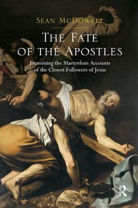McDowell |  The Fate of the Apostles | Buch |  Sack Fachmedien