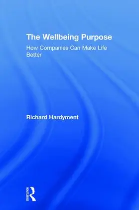 Hardyment |  The Wellbeing Purpose | Buch |  Sack Fachmedien