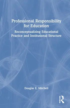 Mitchell |  Professional Responsibility for Education | Buch |  Sack Fachmedien