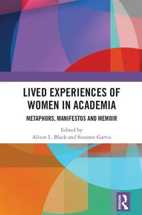 Black / Garvis |  Lived Experiences of Women in Academia | Buch |  Sack Fachmedien