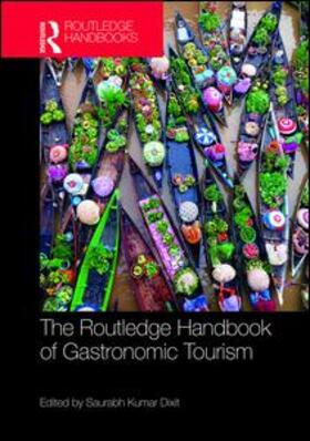 Dixit |  The Routledge Handbook of Gastronomic Tourism | Buch |  Sack Fachmedien