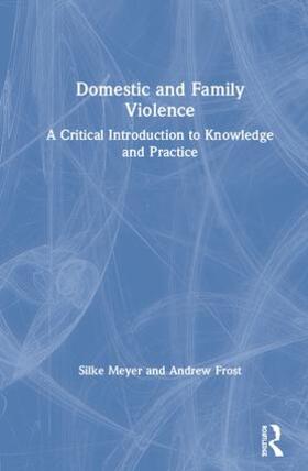 Meyer / Frost |  Domestic and Family Violence | Buch |  Sack Fachmedien