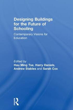 Daniels / Stables / Cox |  Designing Buildings for the Future of Schooling | Buch |  Sack Fachmedien