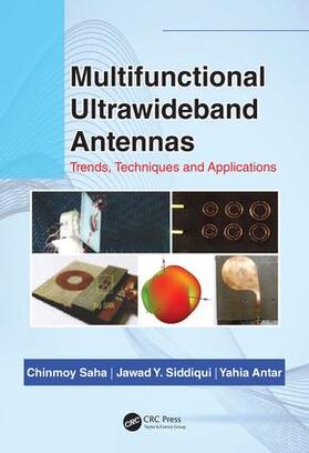 Saha / Siddiqui / Antar |  Multifunctional Ultrawideband Antennas | Buch |  Sack Fachmedien