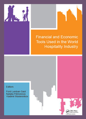 Filimonova / Maslennikov / Lumban Gaol |  Financial and Economic Tools Used in the World Hospitality Industry | Buch |  Sack Fachmedien