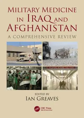 Greaves |  Military Medicine in Iraq and Afghanistan | Buch |  Sack Fachmedien