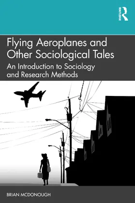 McDonough |  Flying Aeroplanes and Other Sociological Tales | Buch |  Sack Fachmedien