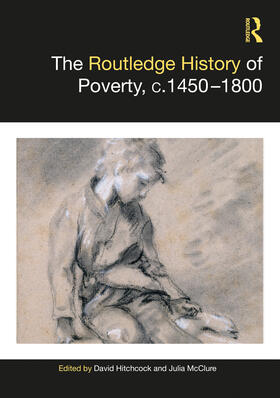 Hitchcock / McClure |  The Routledge History of Poverty, C.1450-1800 | Buch |  Sack Fachmedien