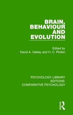 Oakley / Plotkin |  Brain, Behaviour and Evolution | Buch |  Sack Fachmedien