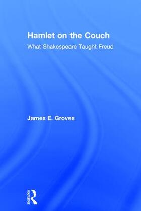 Groves |  Hamlet on the Couch | Buch |  Sack Fachmedien