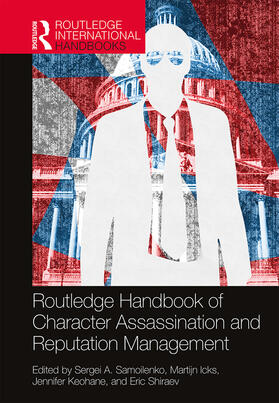 Samoilenko / Icks / Keohane |  Routledge Handbook of Character Assassination and Reputation Management | Buch |  Sack Fachmedien