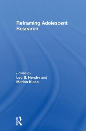 Hendry / Kloep |  Reframing Adolescent Research | Buch |  Sack Fachmedien